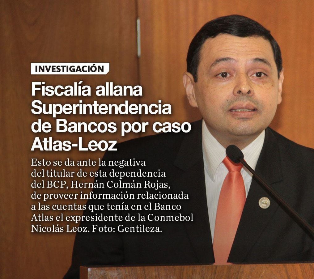 La Nación / Fiscalía allana Superintendencia de Bancos por caso Atlas-Leoz