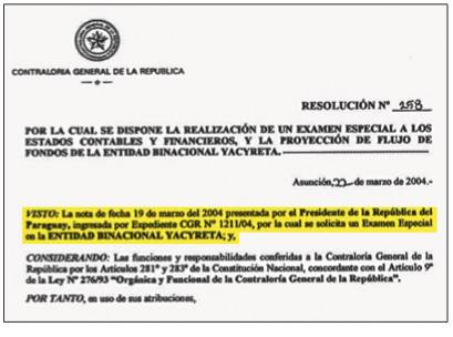 Resolución de la Contraloría de marzo del 2004 por la cual se autoriza
la auditoría a la EBY, solicitada por Nicanor Duarte Frutos.