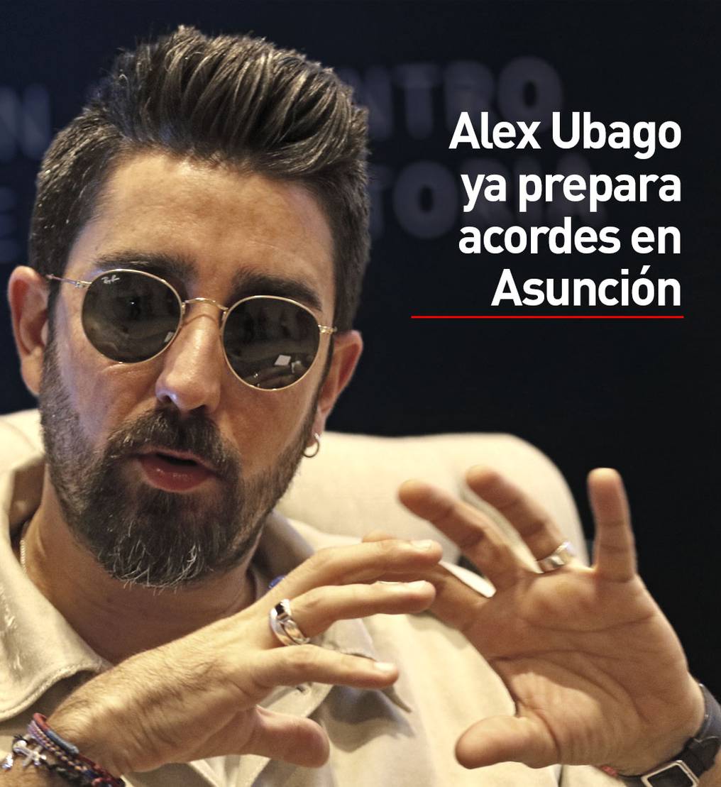 La Nación / Alex Ubago ya prepara acordes en Asunción