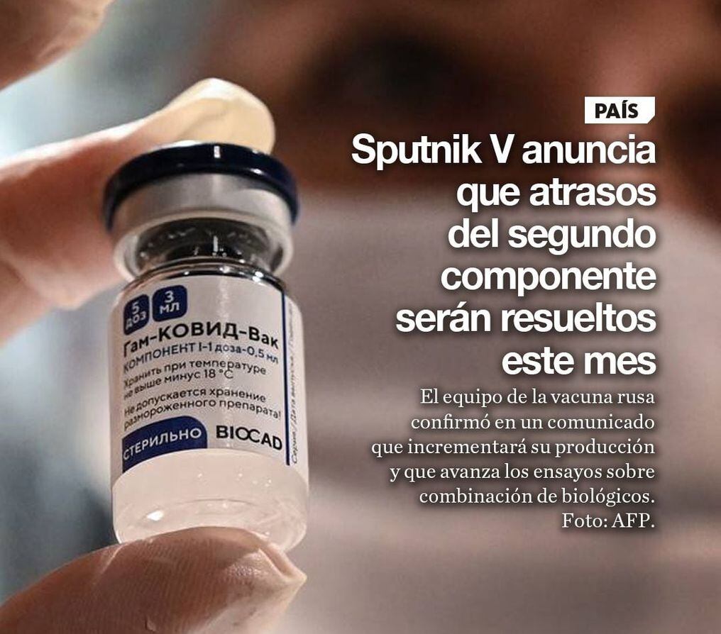 la nacion sputnik v anuncia que atrasos del segundo componente seran resueltos este mes