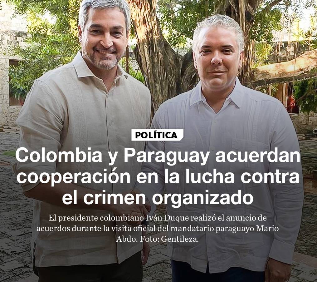 La Nación / Colombia y Paraguay acuerdan cooperación en la lucha contra el  crimen organizado