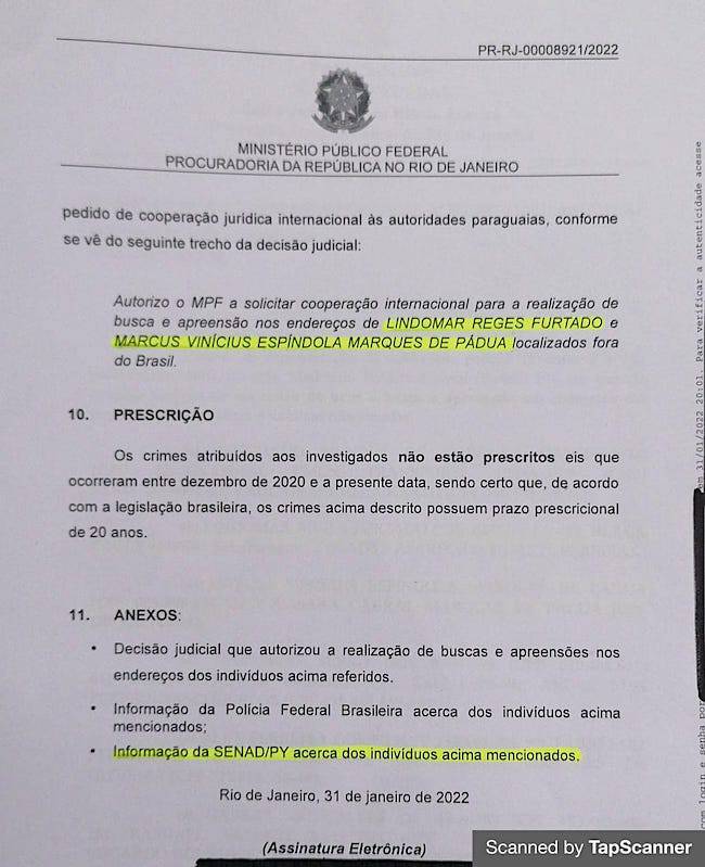 El Ministerio Público Federal de Brasil señala que Senad cooperó con
informes sobre los dos objetivos de la operación Turf.