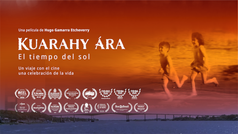 “Kuarahy Ára – El tiempo del sol” suma participación en festivales internacionales.