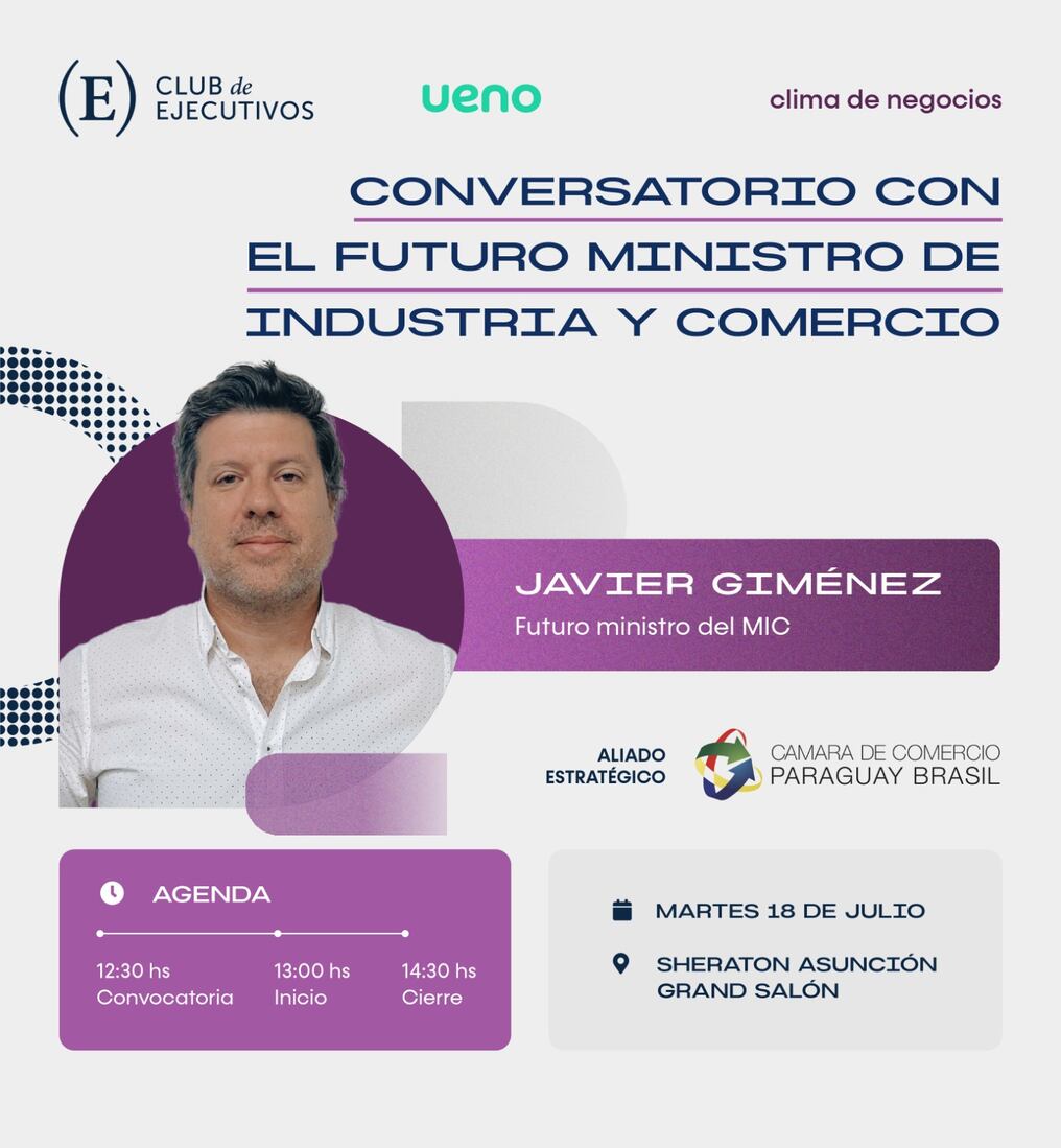 El encuentro será mañana martes 18 de julio y la agenda iniciará desde las 12:30 a 14:00 horas Grand Salón del Sheraton Asunción. Foto: Gentileza