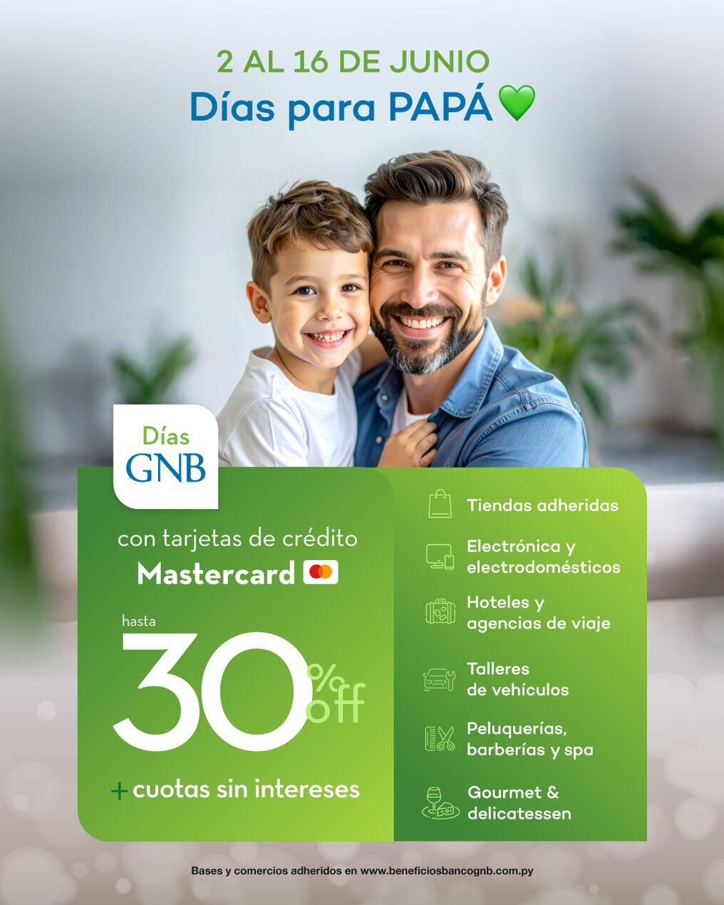 El Banco GNB presentó “Días para Papá” para sorprenderlo con descuentos especiales para él con hasta 30% de descuento más cuotas sin intereses. Foto: Gentileza