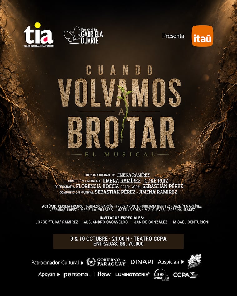 “Cuando volvamos a brotar: El Musical”.