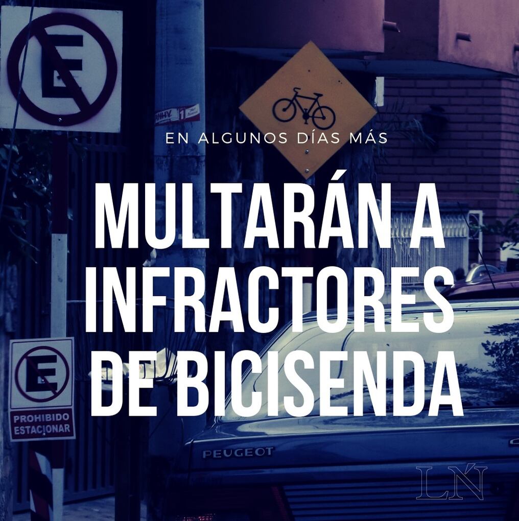 Infractores de bicisenda serán multados en los próximos días