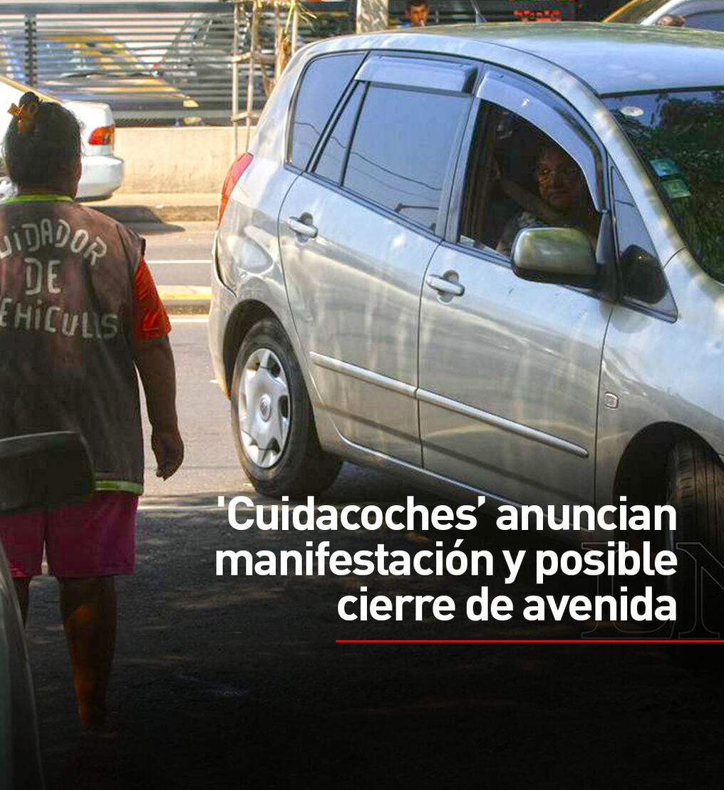 'Cuidacoches’ anuncian manifestación y posible cierre de avenida