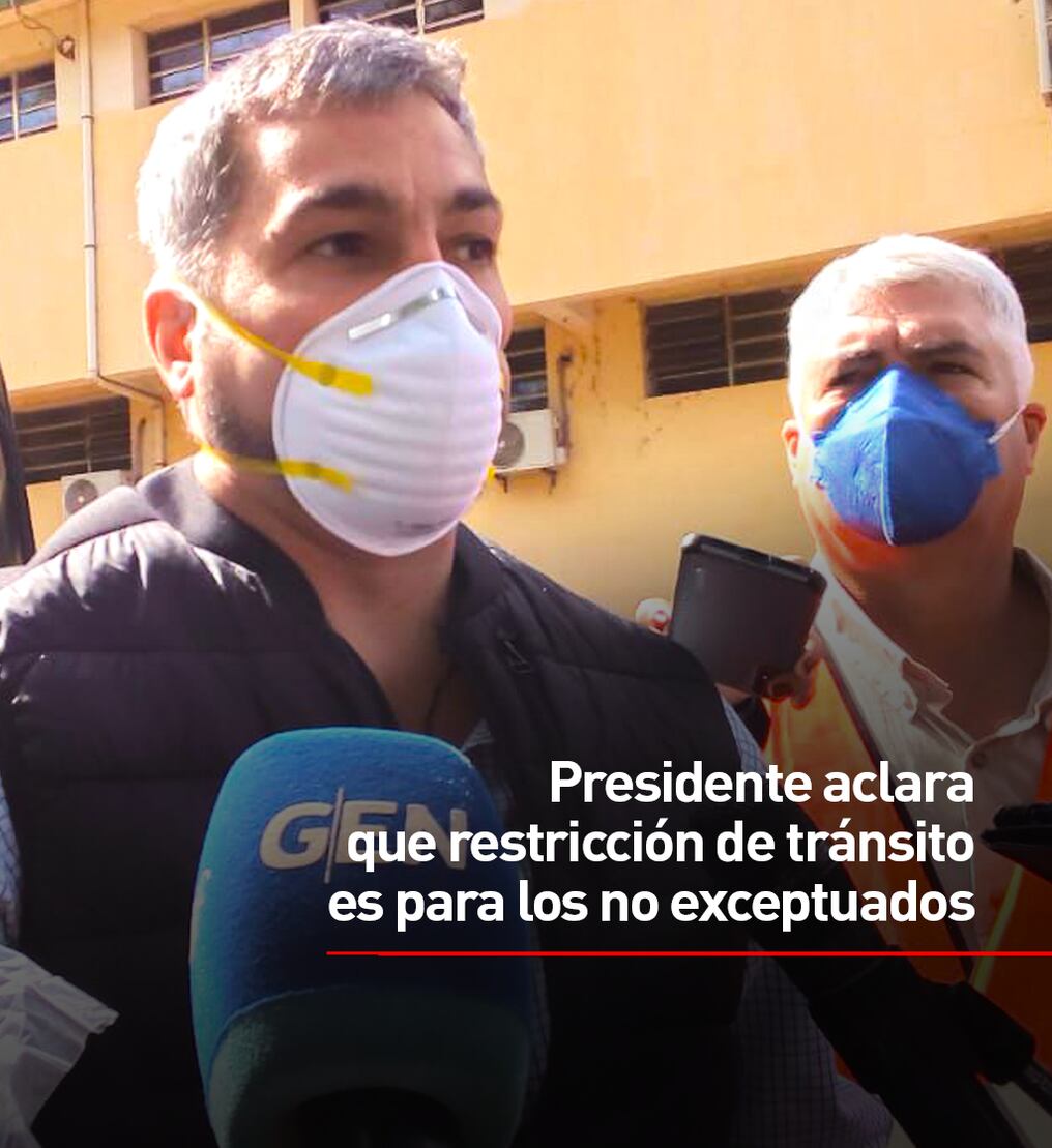 Presidente aclara que restricción de tránsito es para los no exceptuados
