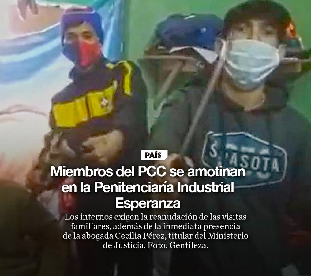 Miembros del PCC se amotinan en la Penitenciaría Industrial Esperanza