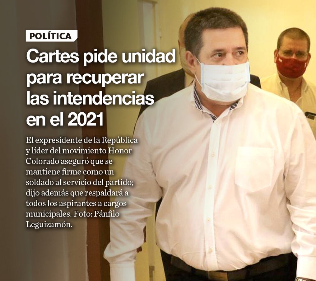Cartes pide unidad para recuperar las intendencias en el 2021 