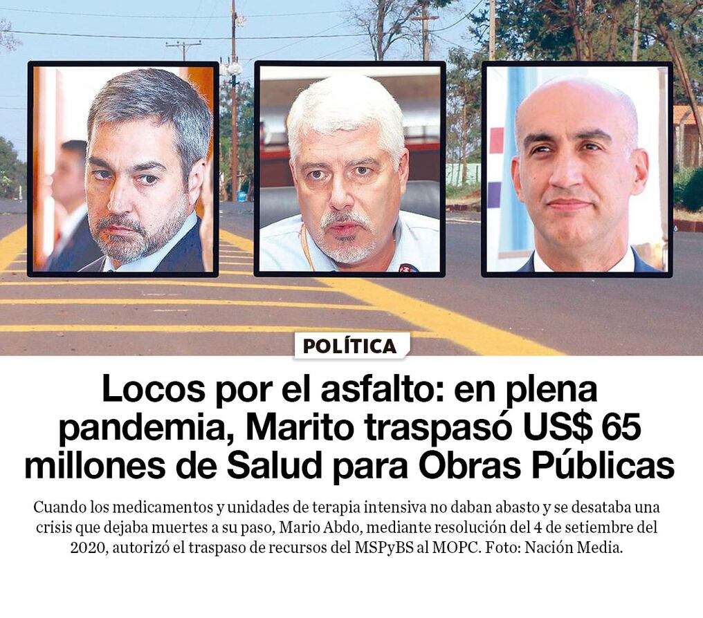 Locos por el asfalto: en plena pandemia, Marito traspasó US$ 65 millones de Salud para Obras Públicas