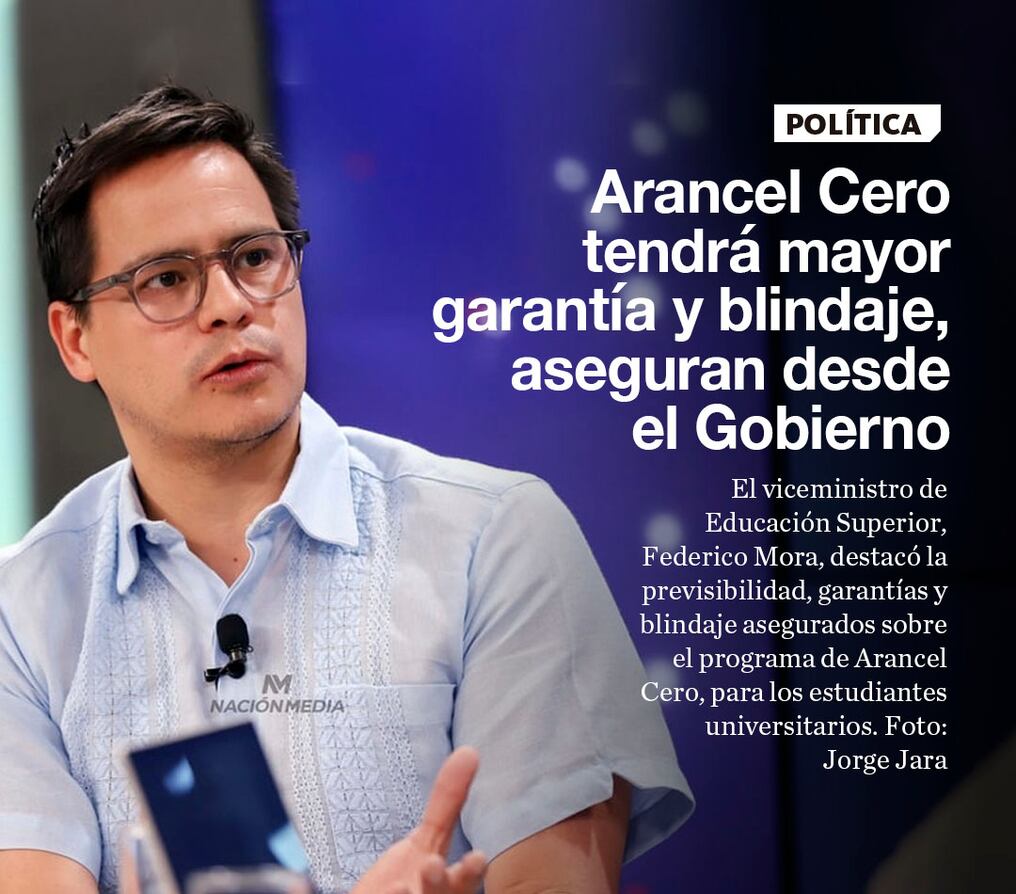 Arancel Cero tendrá mayor garantía y blindaje, aseguran desde el Gobierno