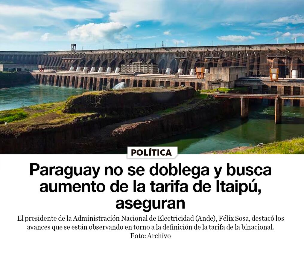 Paraguay no se doblega y busca aumento de la tarifa de Itaipú, aseguran