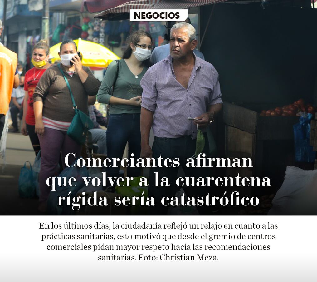 Comerciantes afirman que volver a la cuarentena rígida sería catastrófico