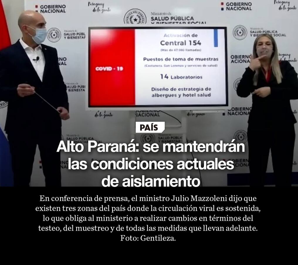 Alto Paraná: se mantendrán las condiciones actuales de aislamiento