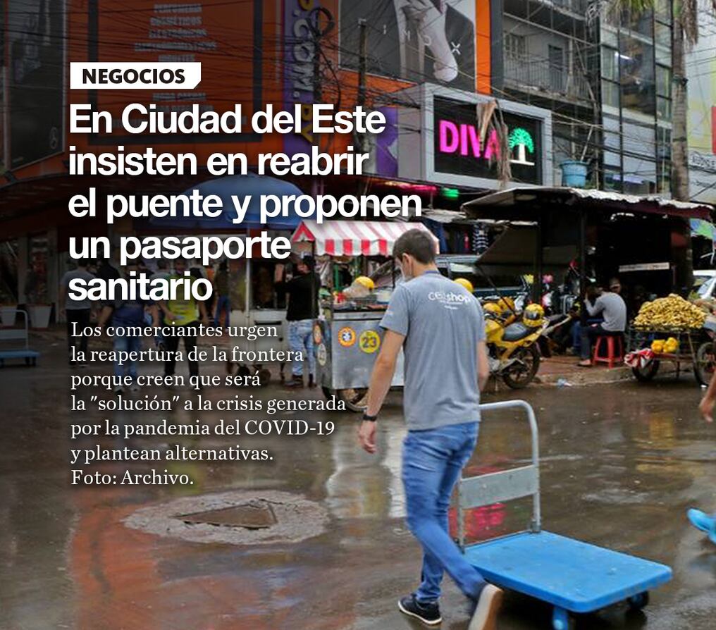 En Ciudad del Este insisten en reabrir el puente y proponen un pasaporte sanitario