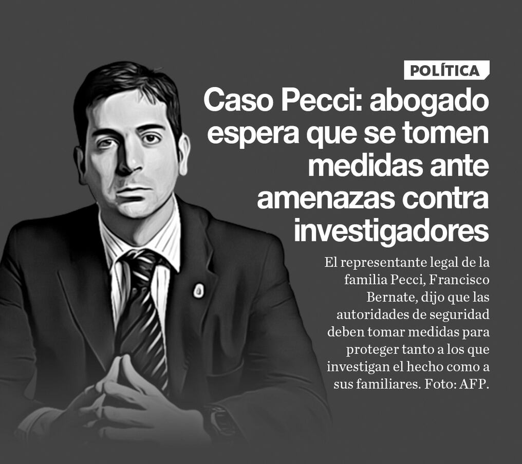 Caso Pecci: abogado espera que se tomen medidas ante amenazas contra investigadores