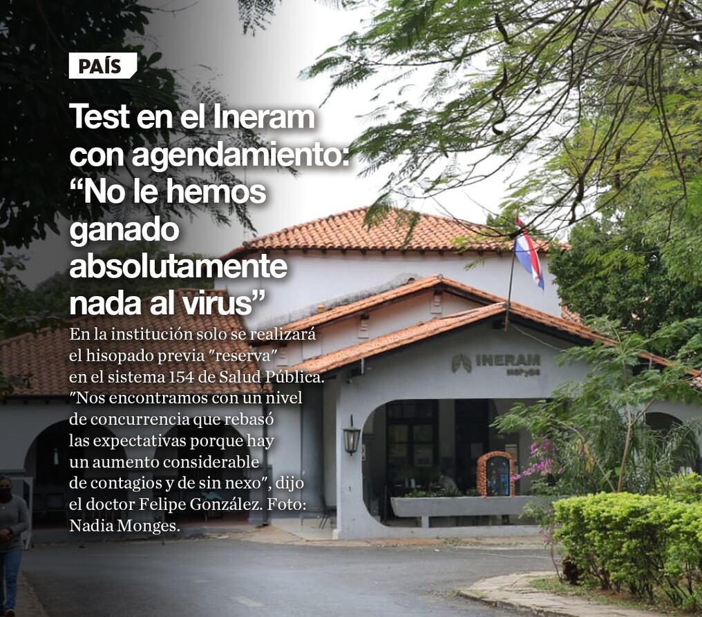 Test en el Ineram con agendamiento: “No le hemos ganado absolutamente nada al virus”