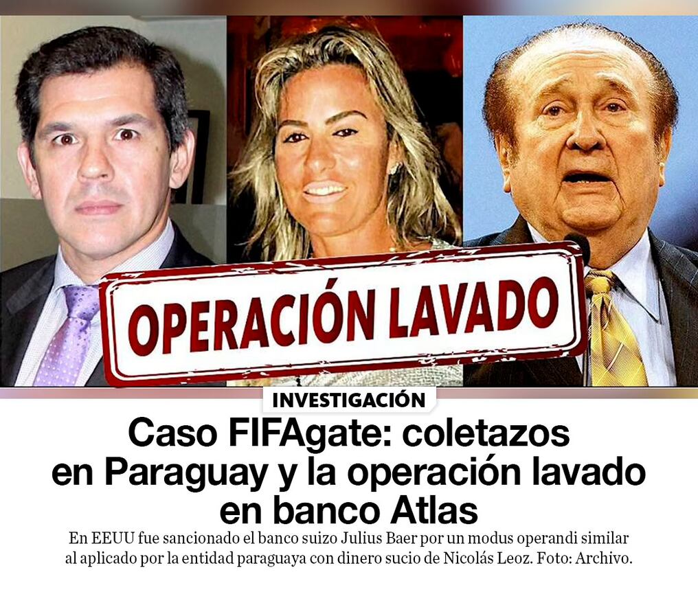 Caso FIFAgate: coletazos en Paraguay y la operación lavado en banco Atlas