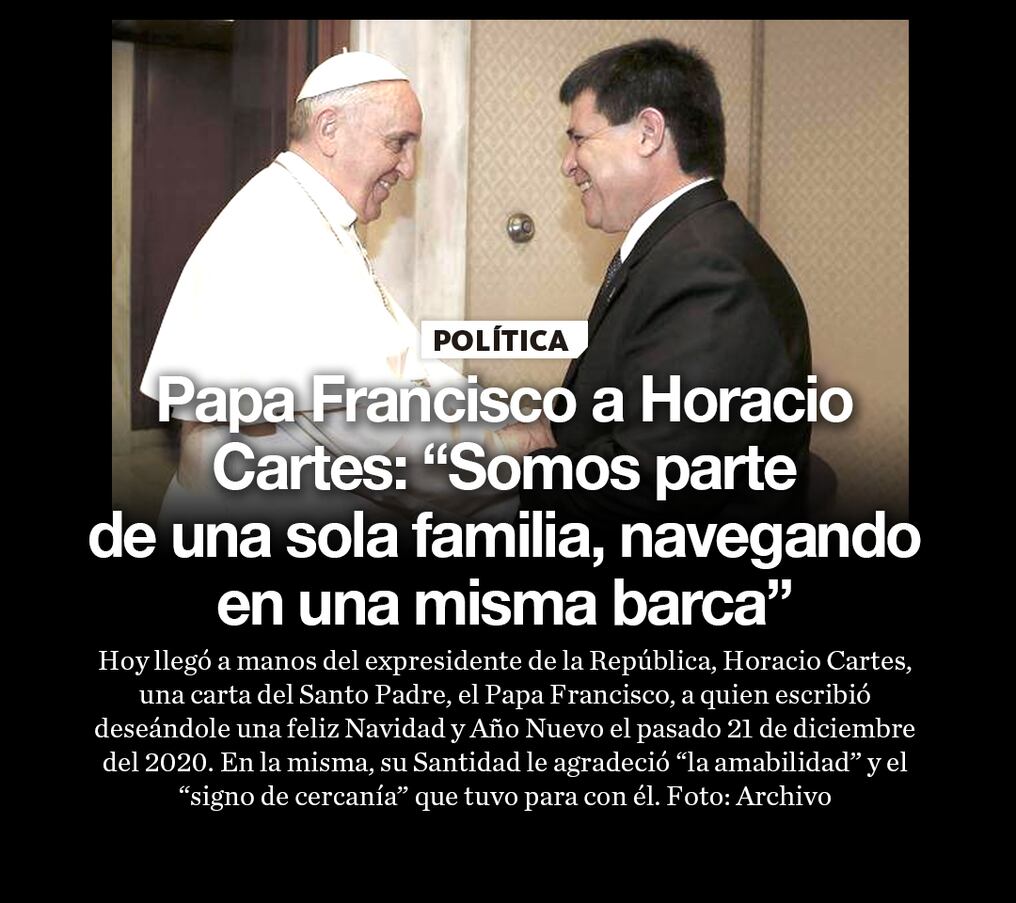 Papa Francisco a Horacio Cartes: “Somos parte de una sola familia, navegando en una misma barca”