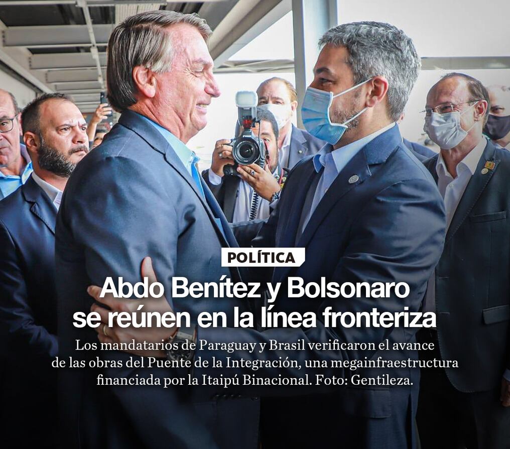 Abdo Benítez y Bolsonaro se reúnen en la línea fronteriza