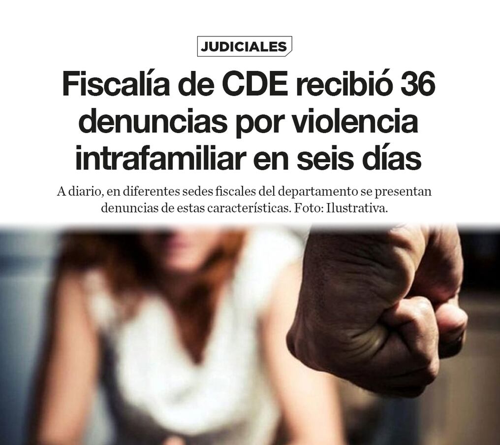 Fiscalía de CDE recibió 36 denuncias por violencia intrafamiliar en seis días