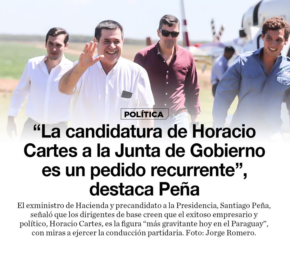 “La candidatura de Horacio Cartes a la Junta de Gobierno es un pedido recurrente”, destaca Peña