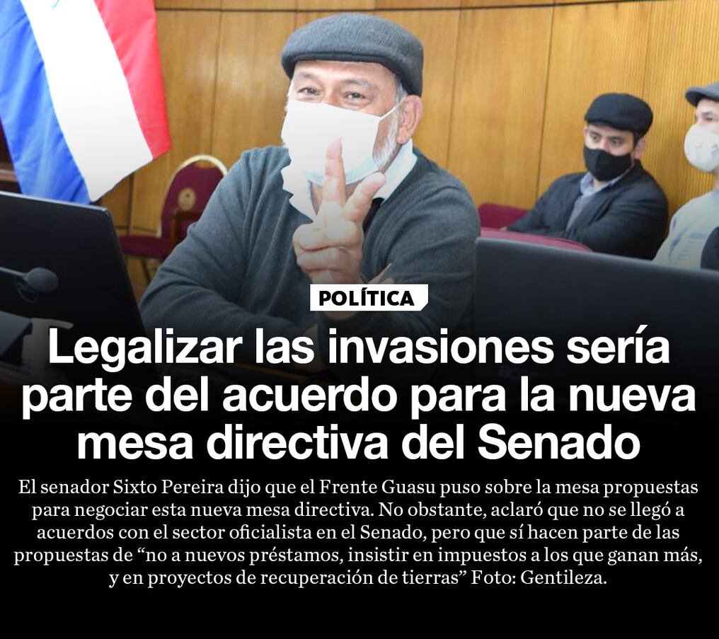 Legalizar las invasiones sería parte del acuerdo para la nueva mesa directiva del Senado