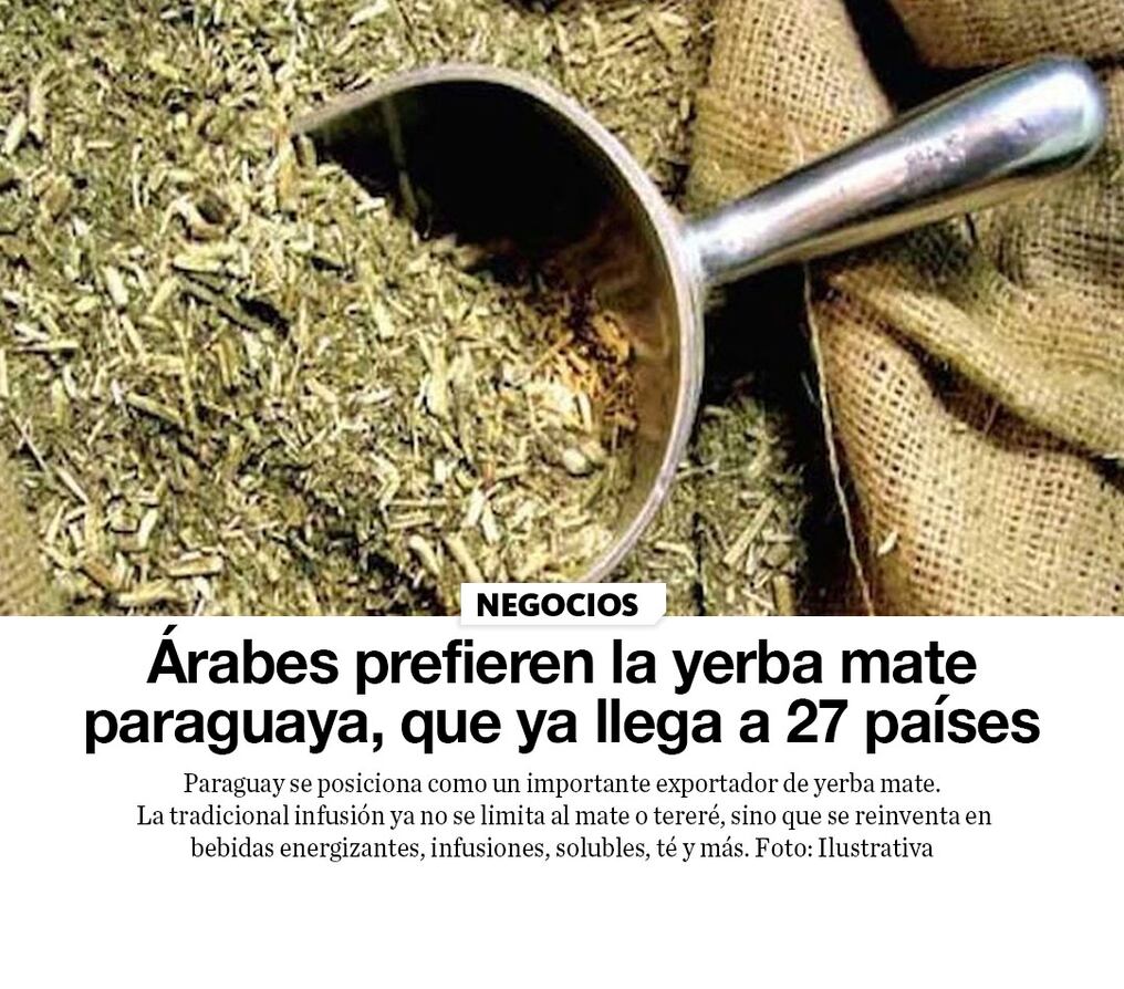 Árabes prefieren la yerba mate paraguaya, que ya llega a 27 países