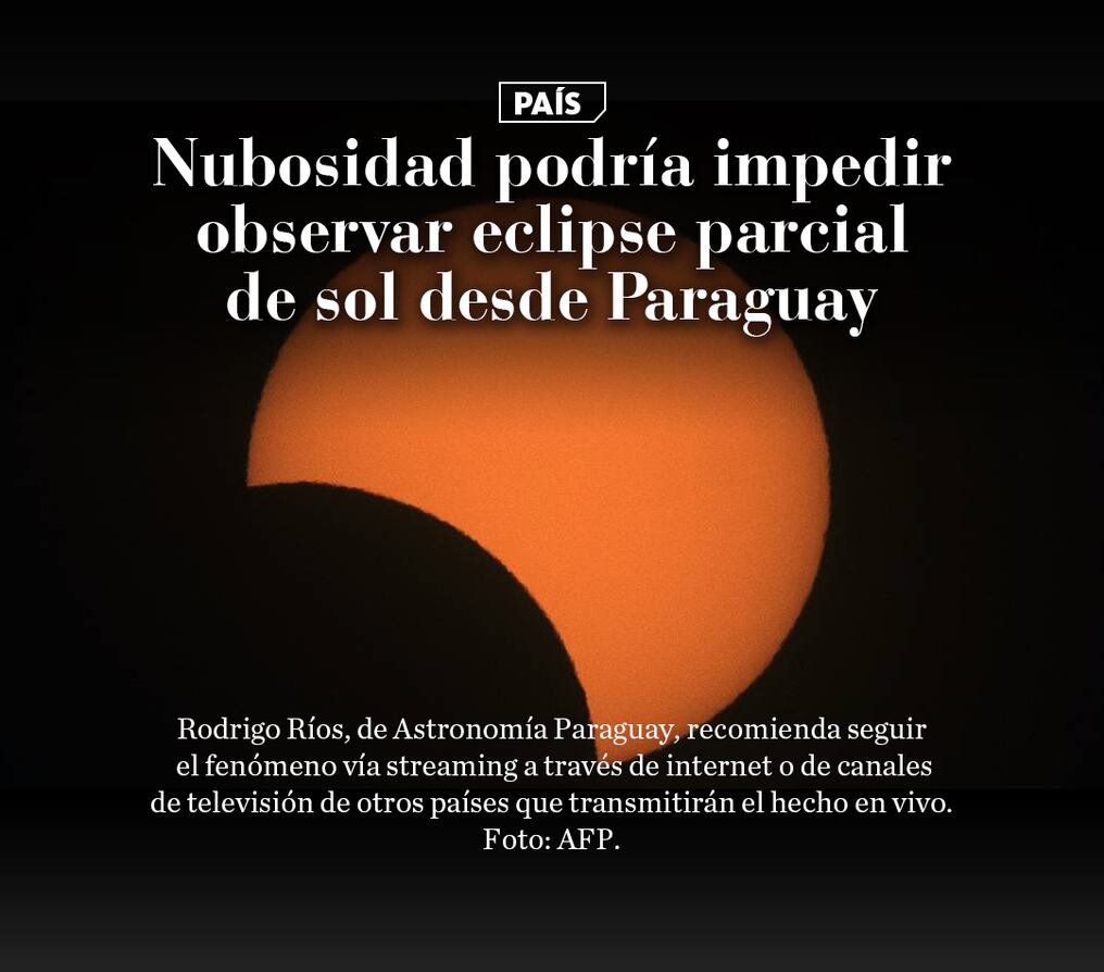 Nubosidad podría impedir observar eclipse parcial de sol desde Paraguay