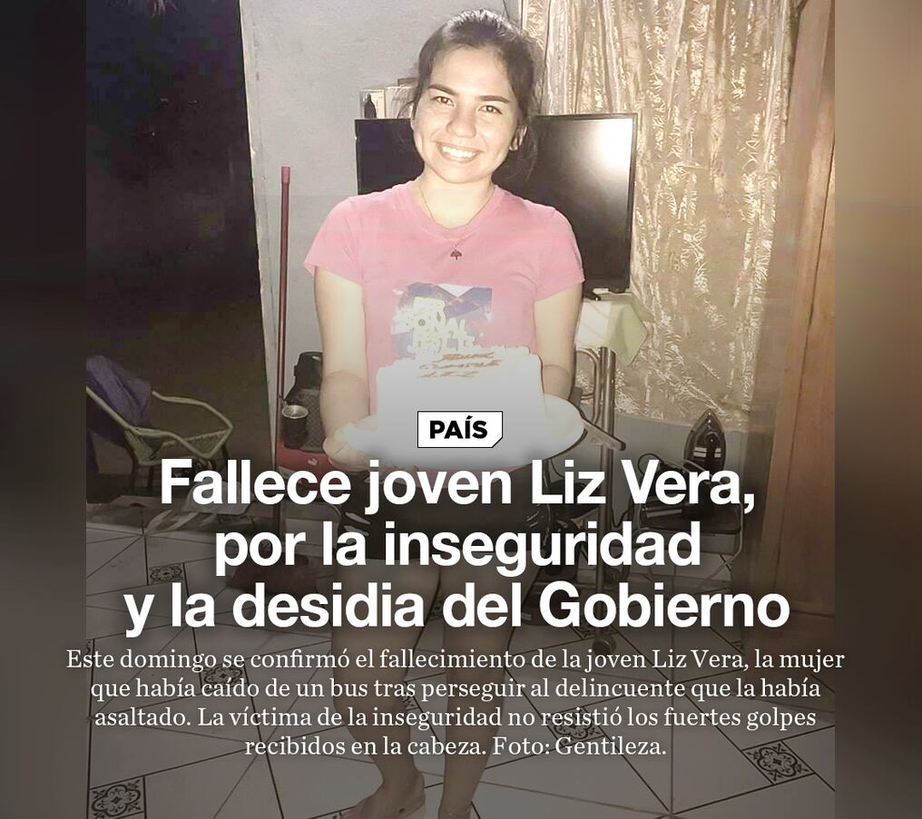 Fallece joven Liz Vera, por la inseguridad y la desidia del Gobierno