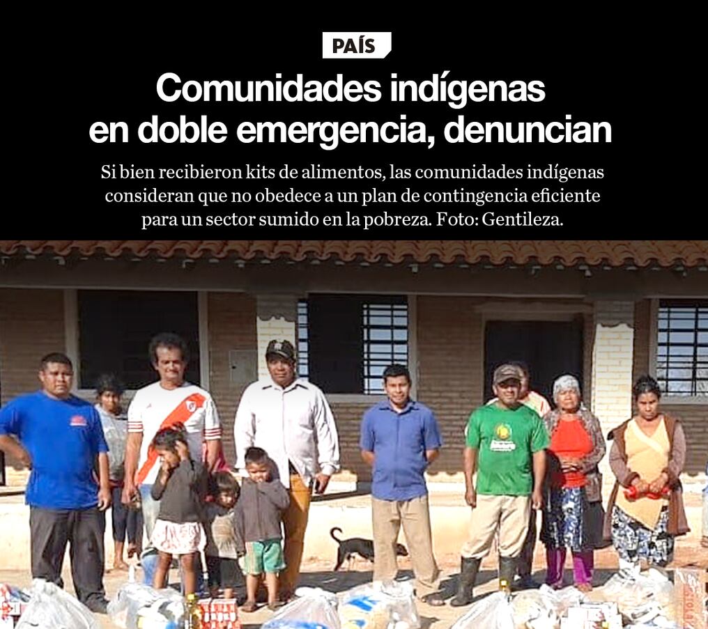 Comunidades indígenas en doble emergencia, denuncian