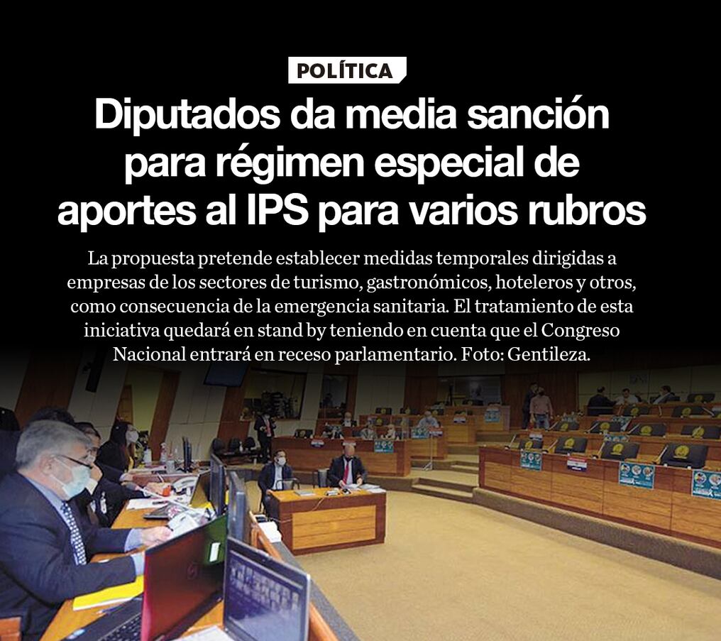Diputados da media sanción para régimen especial de aportes al IPS para varios rubros