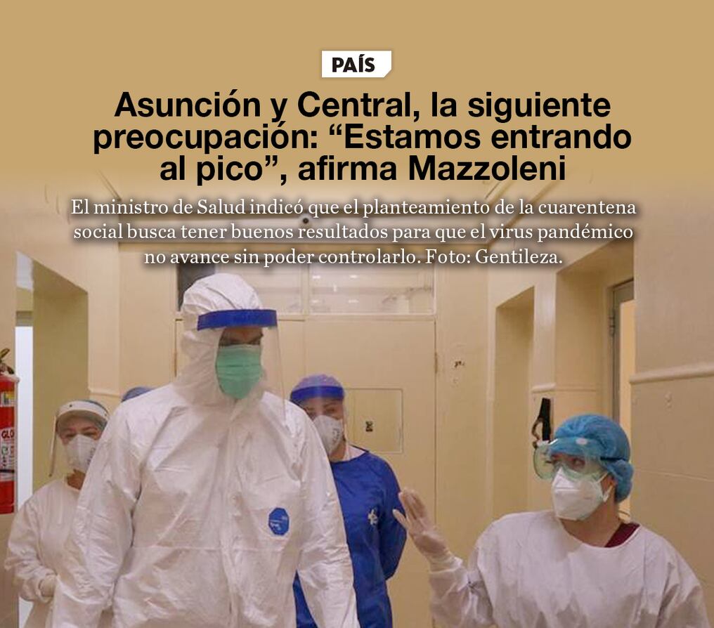 Asunción y Central, la siguiente preocupación: “Estamos entrando al pico”, afirma Mazzoleni