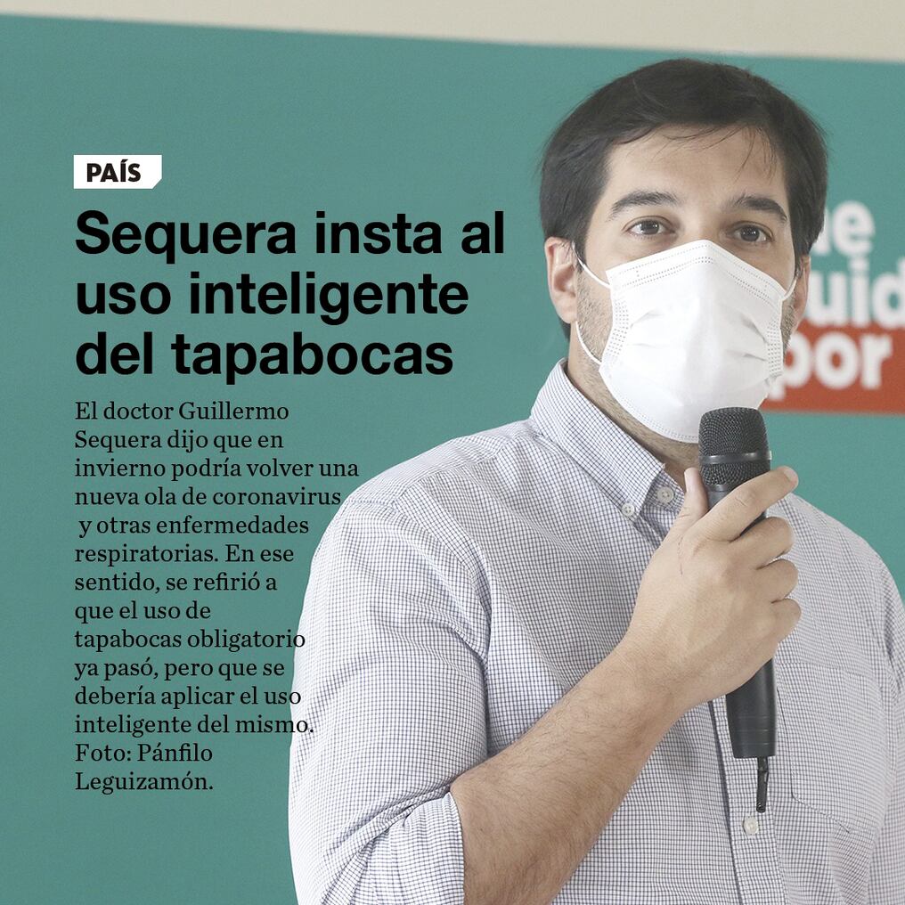 Sequera insta al uso inteligente del tapabocas
