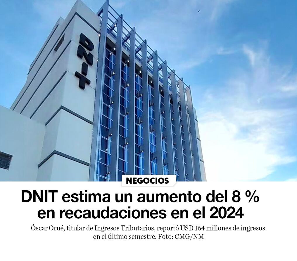 DNIT estima un aumento del 8 % en recaudaciones en el 2024