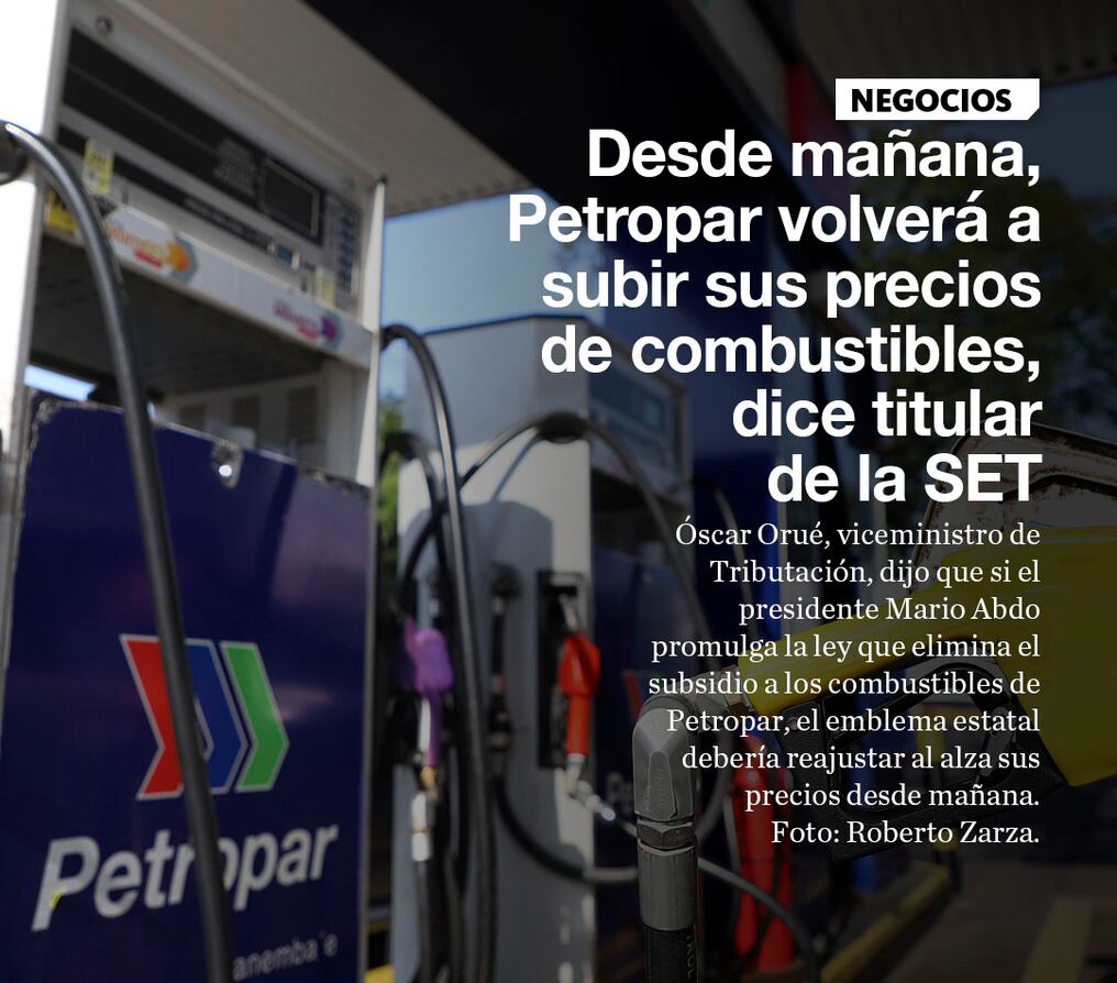 Desde mañana, Petropar volverá a subir sus precios de combustibles, dice titular de la SET