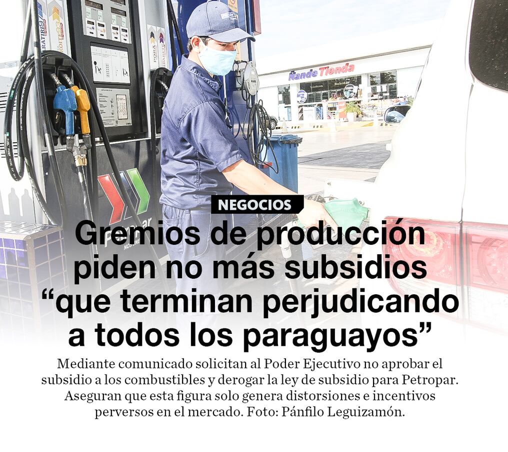 Gremios de producción piden no más subsidios “que terminan perjudicando a todos los paraguayos”