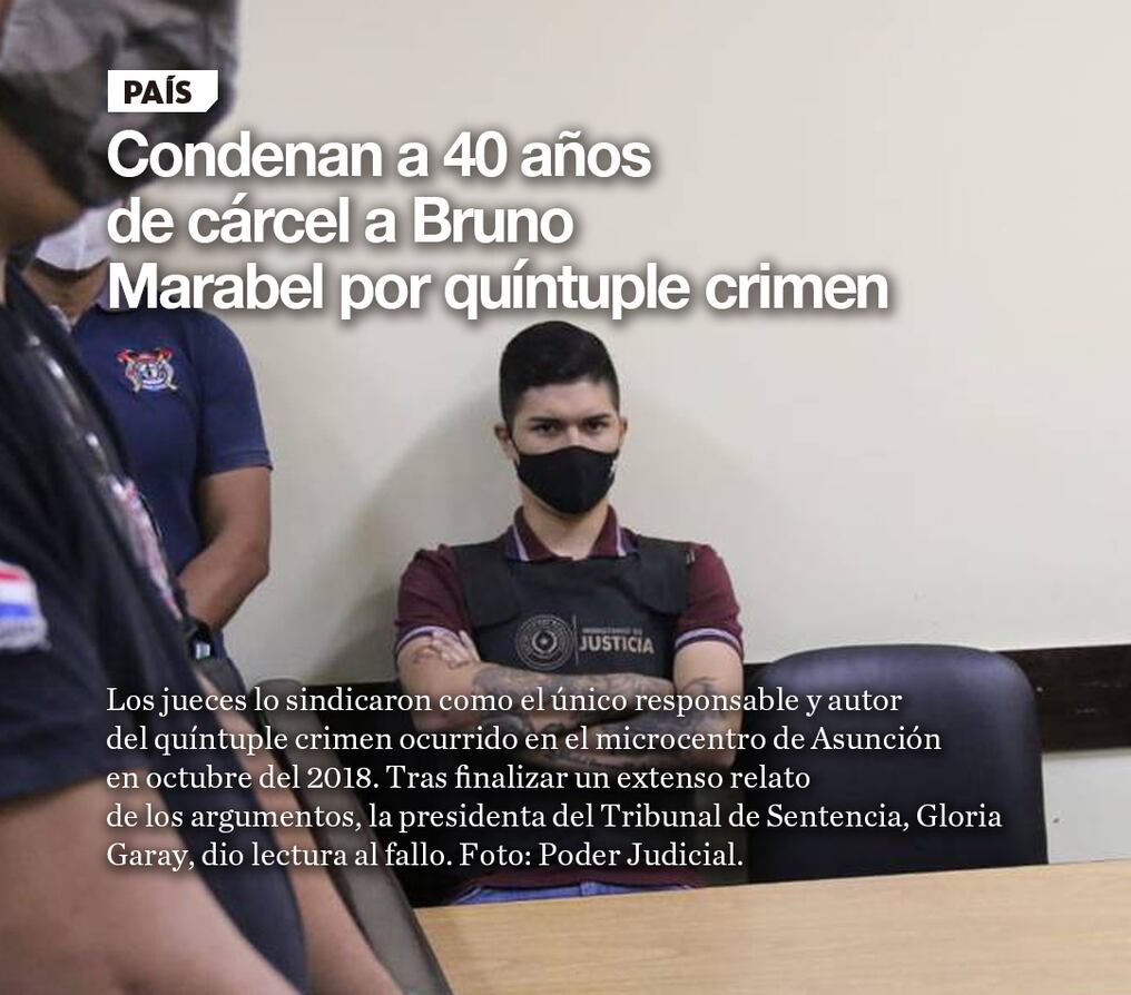 Condenan a 40 años de cárcel a Bruno Marabel por quíntuple crimen
