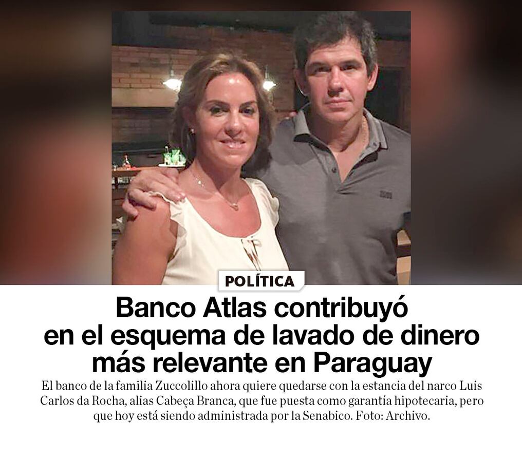 Banco Atlas contribuyó en el esquema de lavado de dinero más relevante en Paraguay