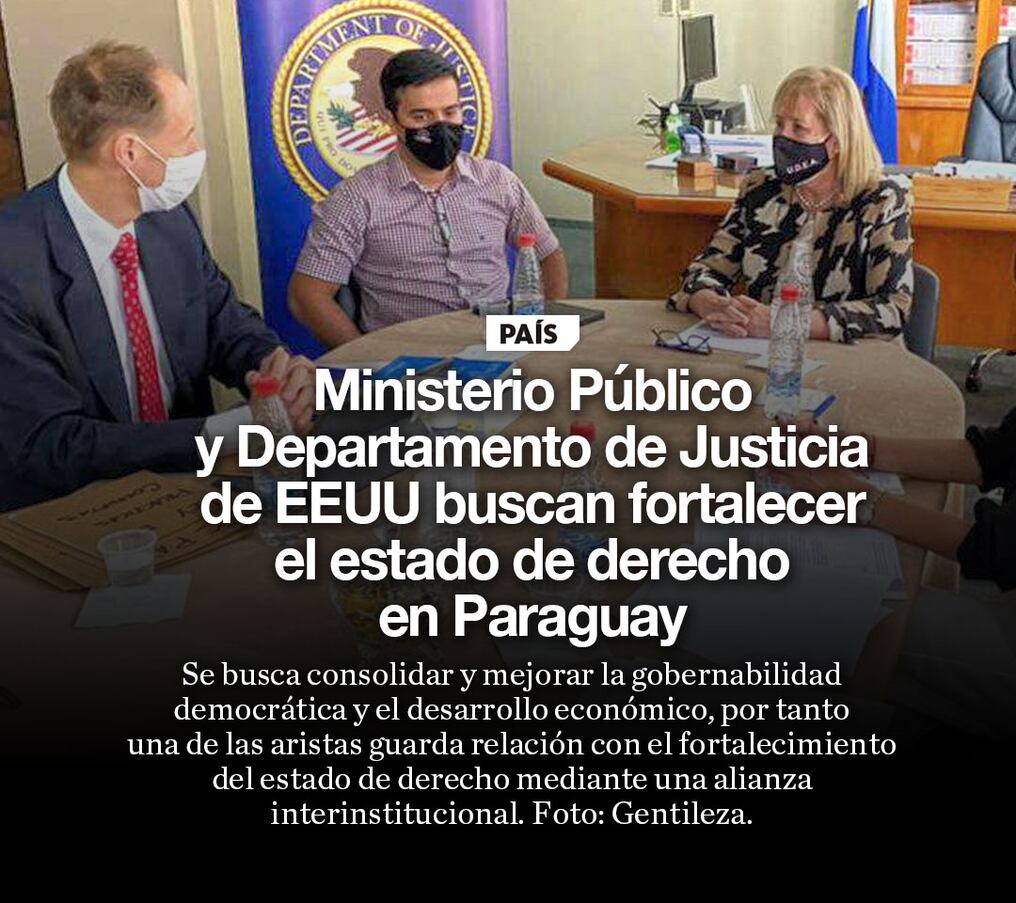 Ministerio Público y Departamento de Justicia de EEUU buscan fortalecer el estado de derecho en Paraguay