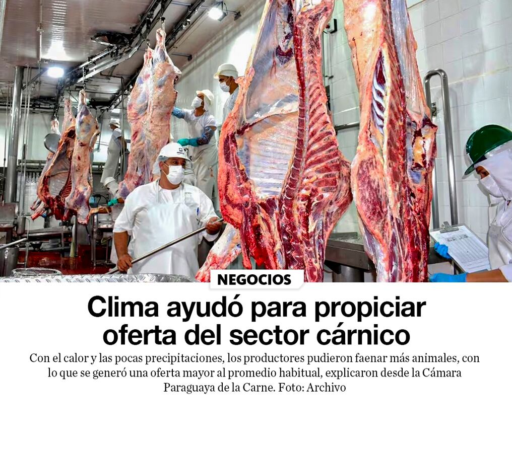 Clima ayudó para propiciar oferta del sector cárnico