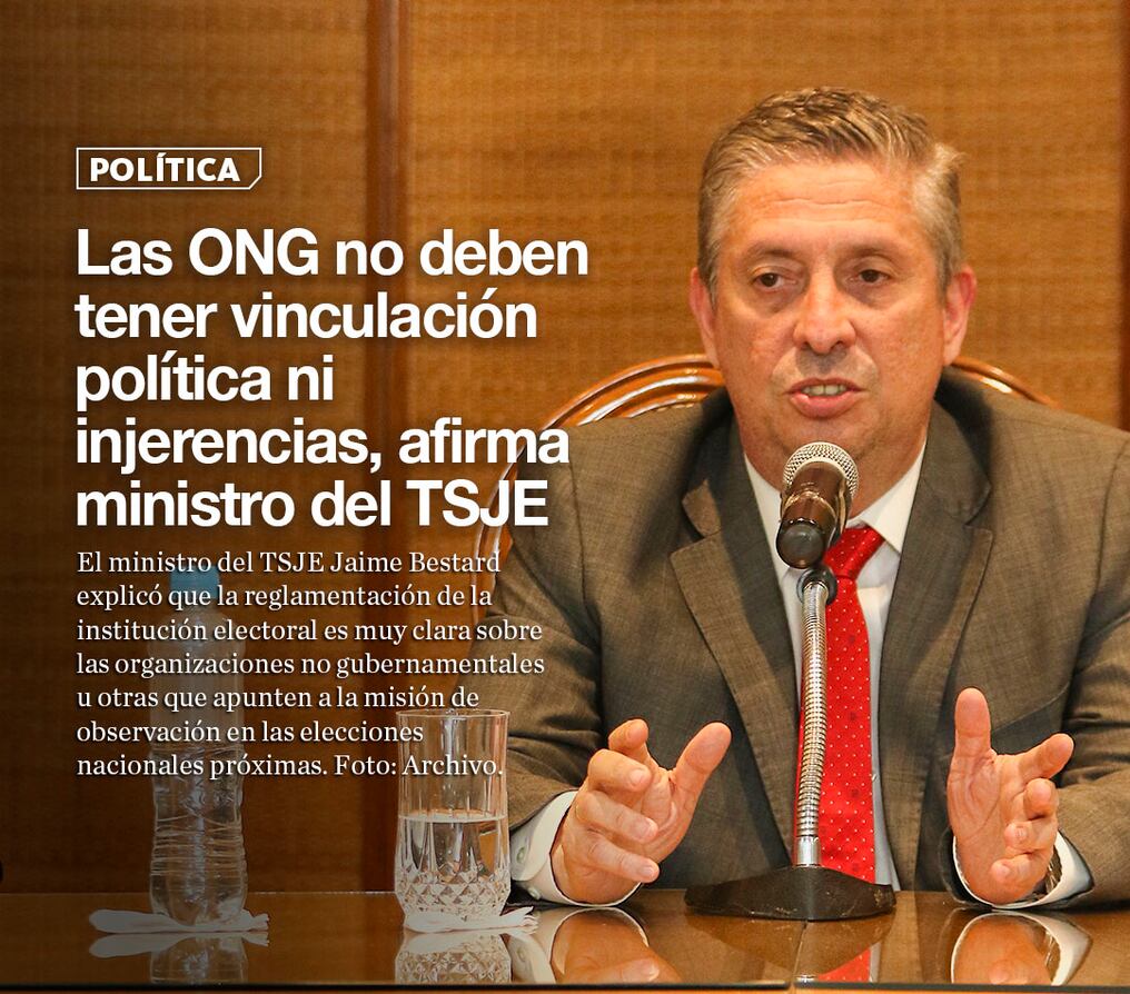 Las ONG no deben tener vinculación política ni injerencias, afirma ministro del TSJE