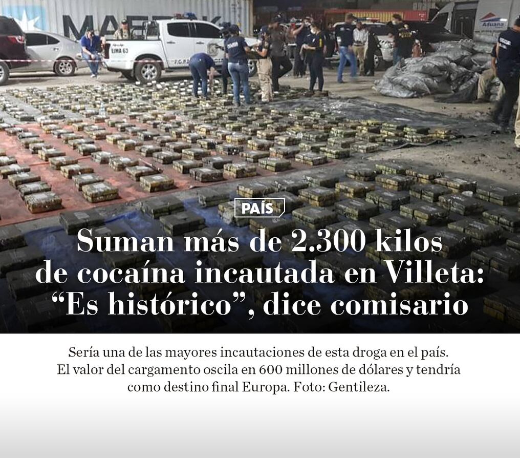 Suman más de 2.300 kilos de cocaína incautada en Villeta: “Es histórico”, dice comisario