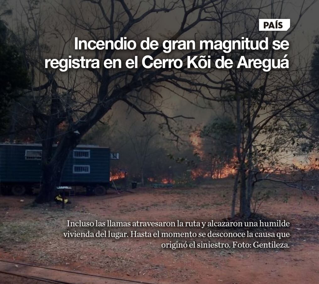 Incendio de gran magnitud se registra en el Cerro Kõi de Areguá