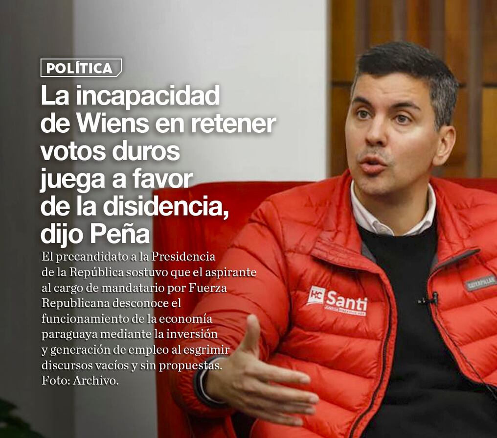 La incapacidad de Wiens en retener votos duros juega a favor de la disidencia, dijo Peña 