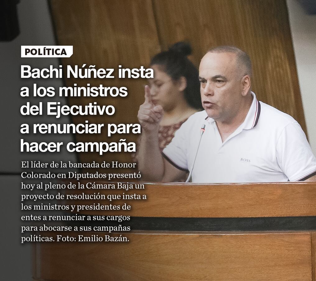 Bachi Núñez insta a los ministros del Ejecutivo a renunciar para hacer campaña