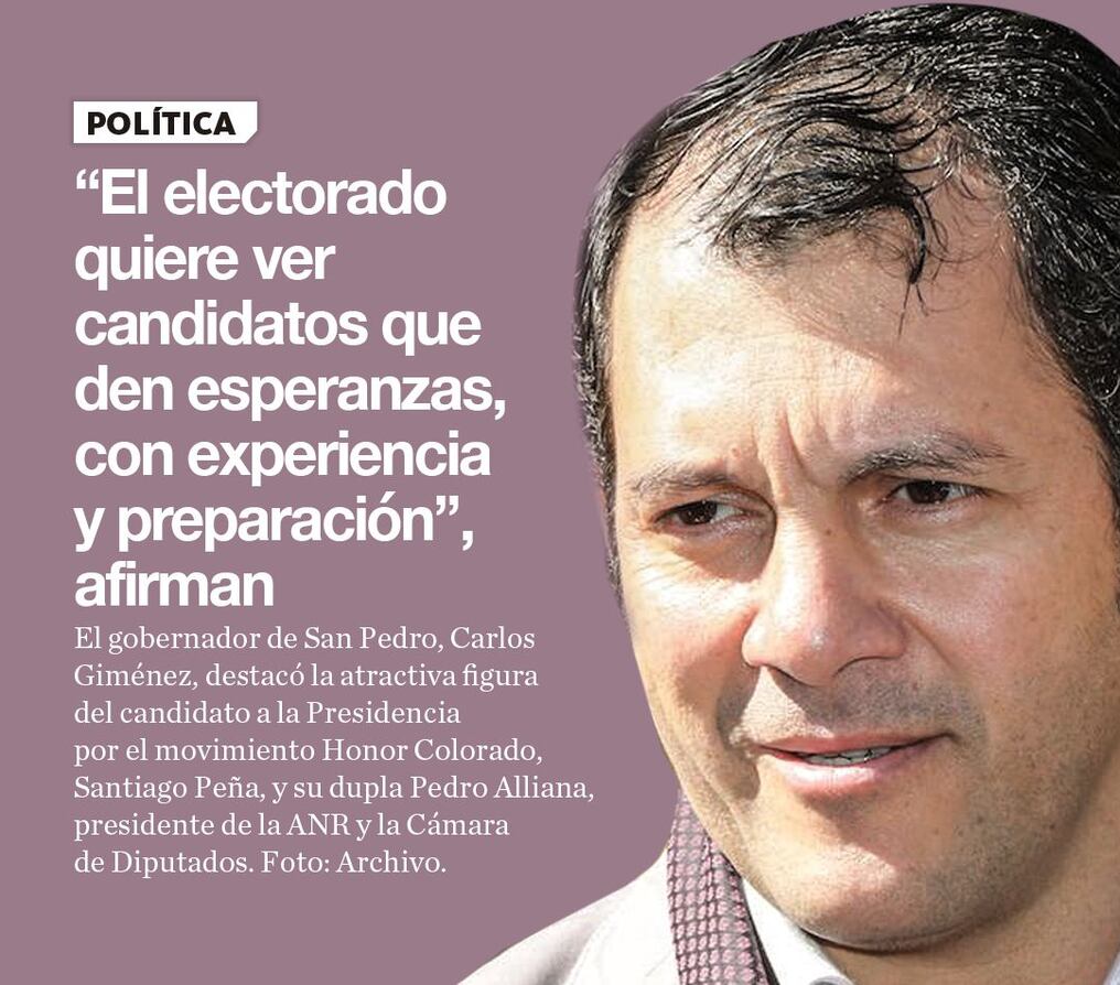 “El electorado quiere ver candidatos que den esperanzas, con experiencia y preparación”, afirman