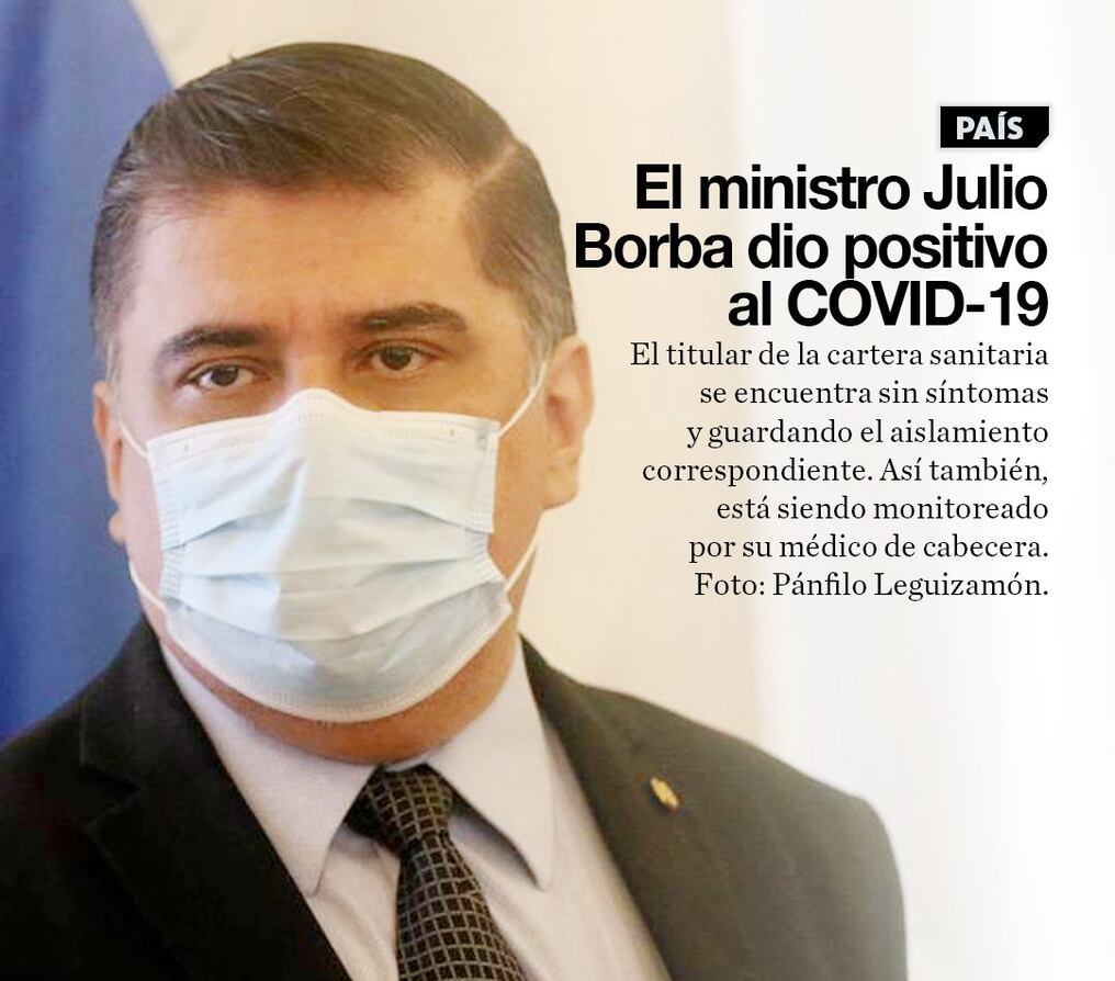 El ministro Julio Borba dio positivo al COVID-19